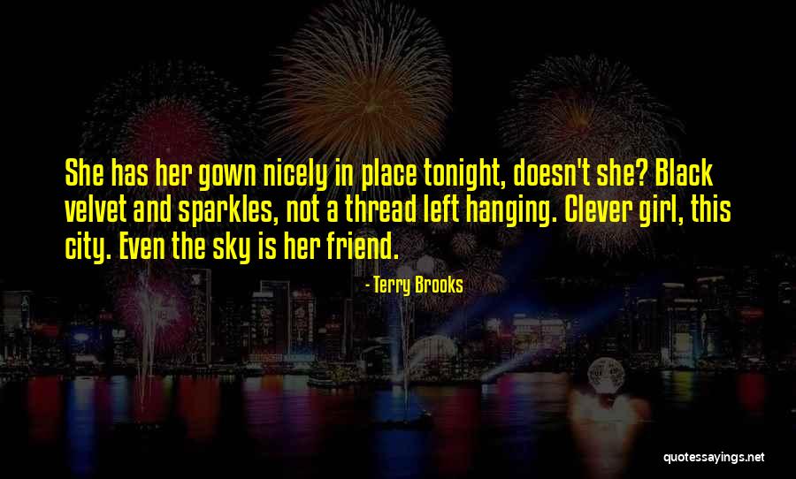 Black City Quotes By Terry Brooks Black City Quotes By Terry Brooks