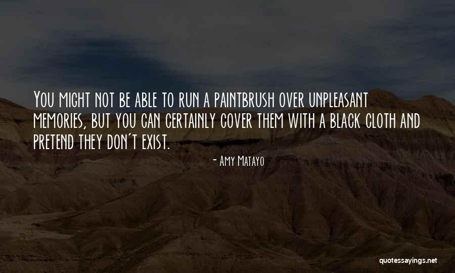 Black Cloth Quotes By Amy Matayo Black Cloth Quotes By Amy Matayo
