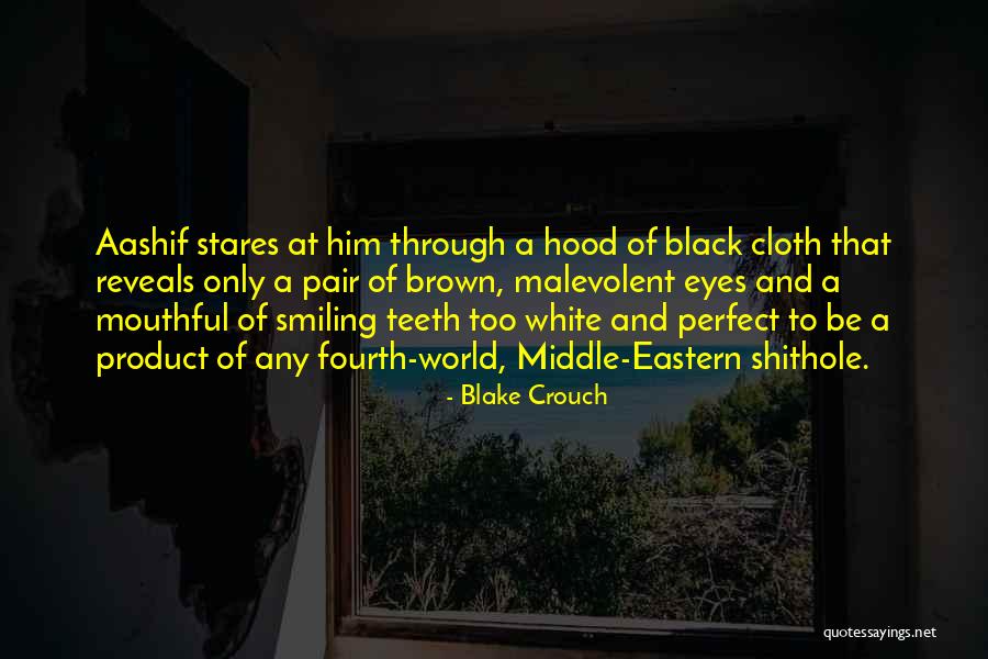 Black Cloth Quotes By Blake Crouch