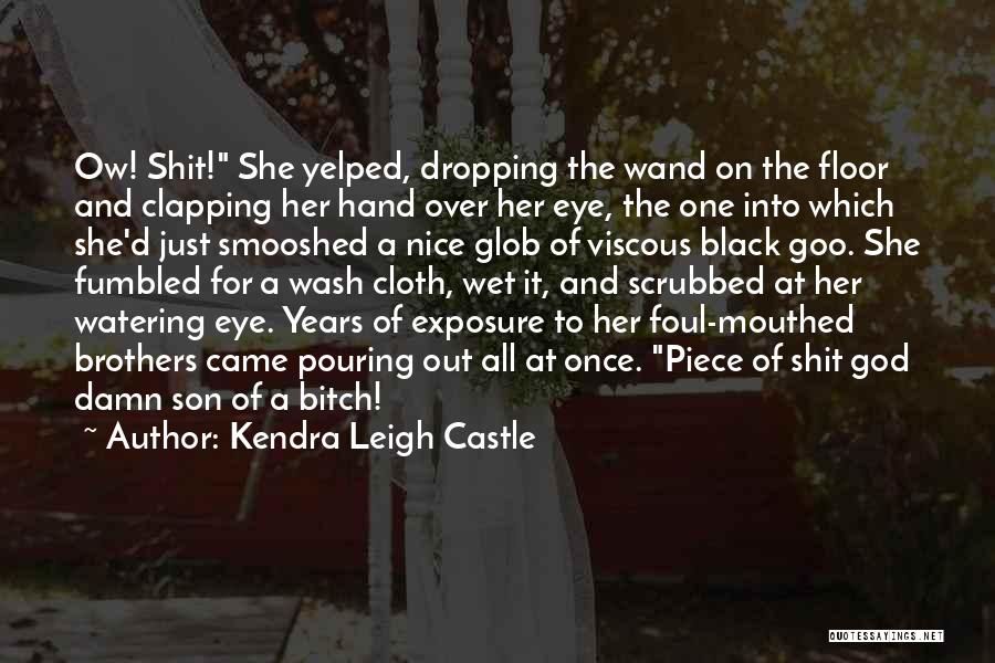 Black Cloth Quotes By Kendra Leigh Castle