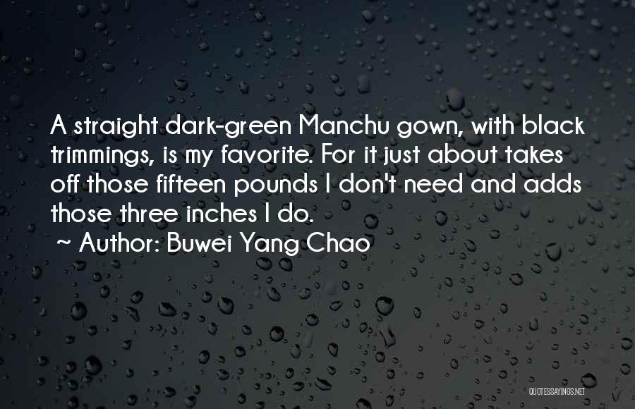 Black Clothes Quotes By Buwei Yang Chao