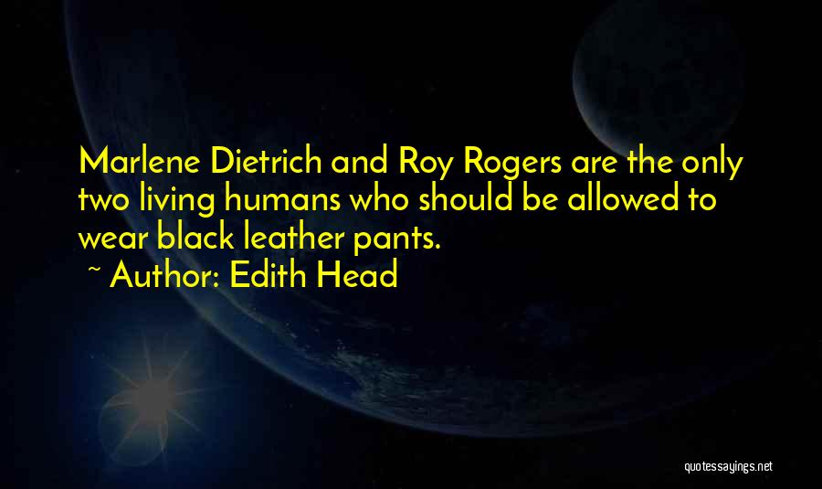 Black Clothes Quotes By Edith Head