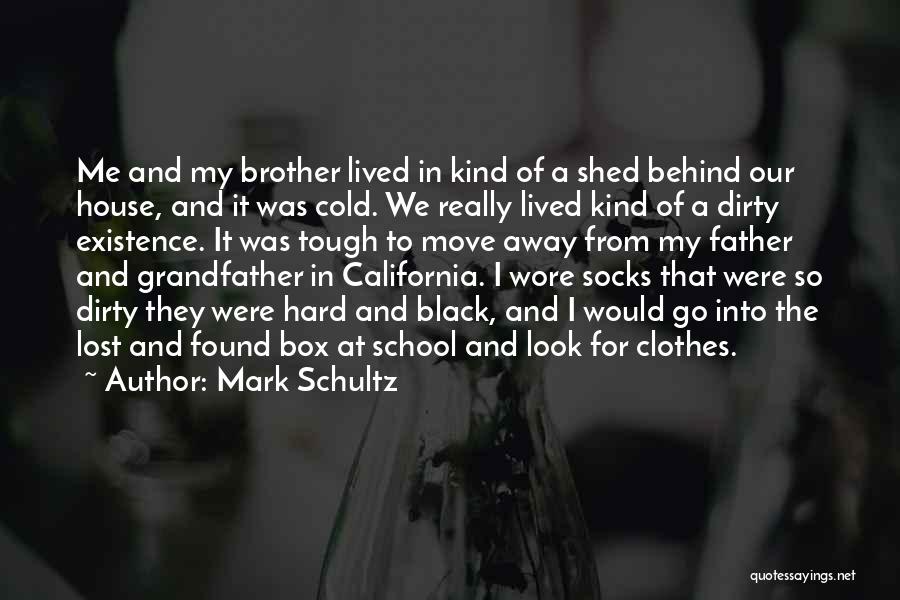 Black Clothes Quotes By Mark Schultz