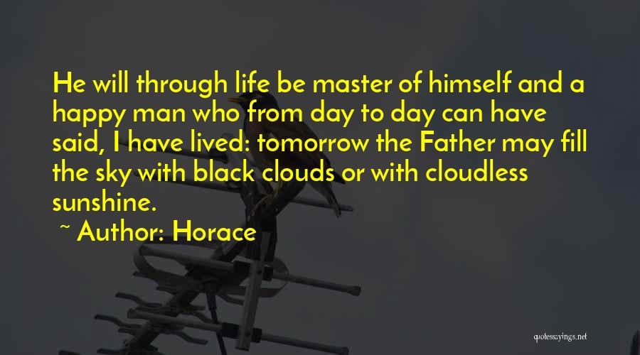 Black Clouds Quotes By Horace