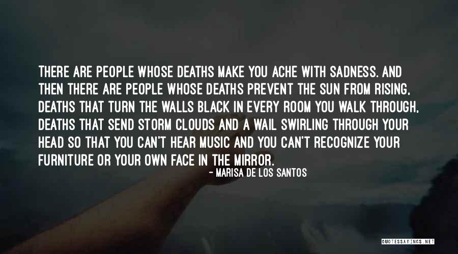 Black Clouds Quotes By Marisa De Los Santos Black Clouds Quotes By Marisa De Los Santos