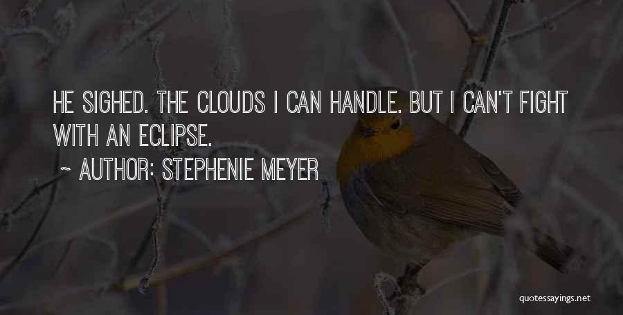 Black Clouds Quotes By Stephenie Meyer
