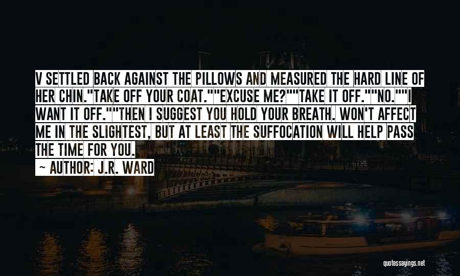 Black Coat Quotes By J.R. Ward