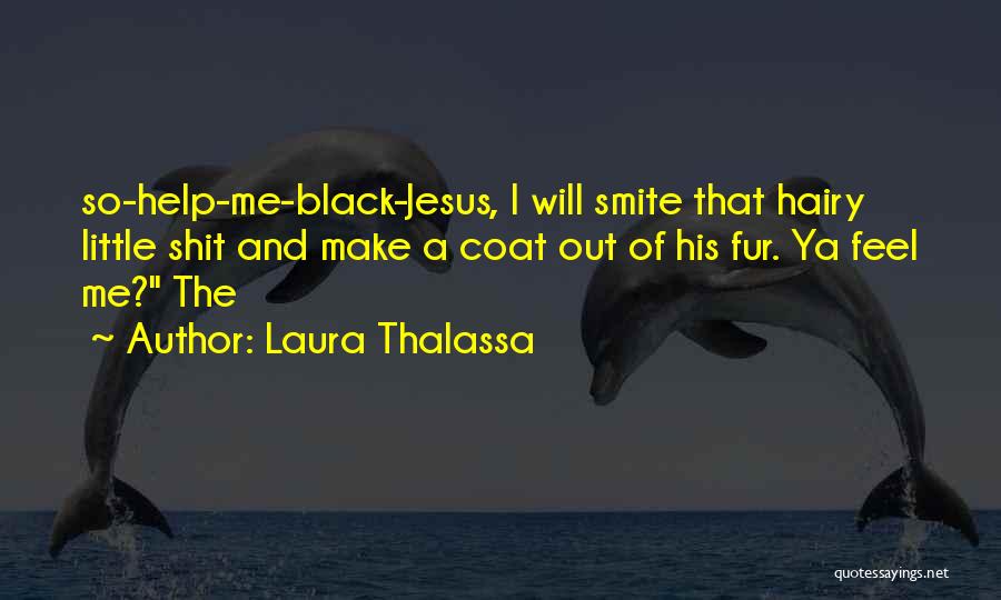 Black Coat Quotes By Laura Thalassa