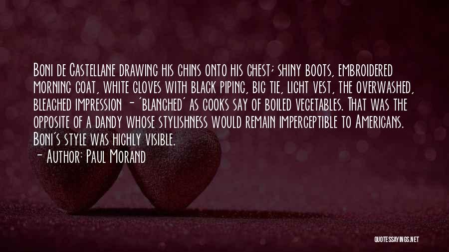 Black Coat Quotes By Paul Morand