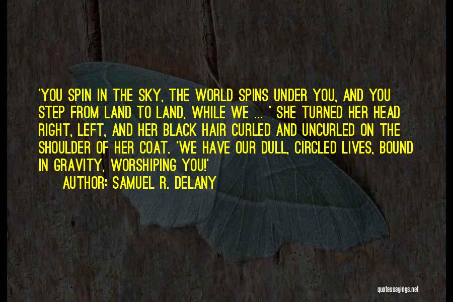 Black Coat Quotes By Samuel R. Delany