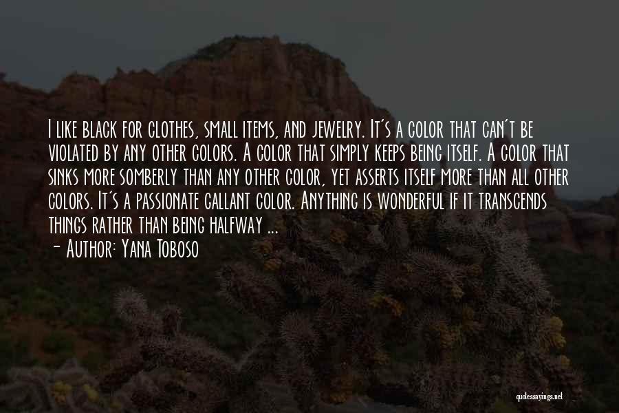 Black Color Clothes Quotes By Yana Toboso