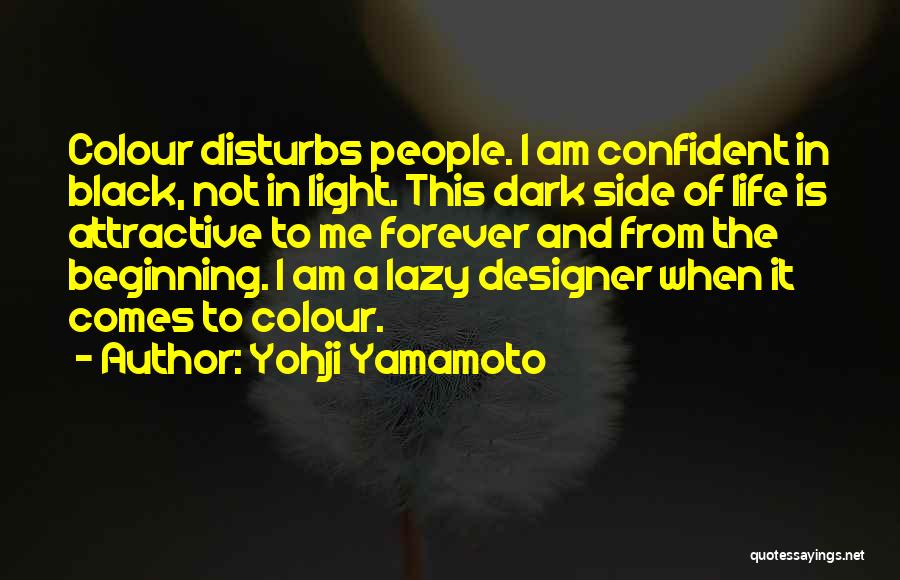 Black Colour Quotes By Yohji Yamamoto