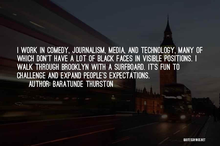 Black Comedy Quotes By Baratunde Thurston