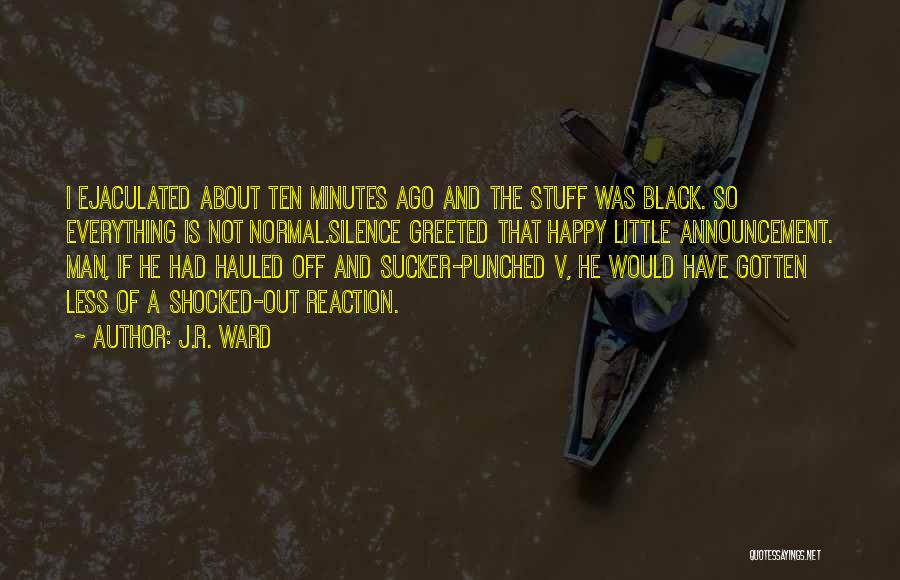 Black Comedy Quotes By J.R. Ward