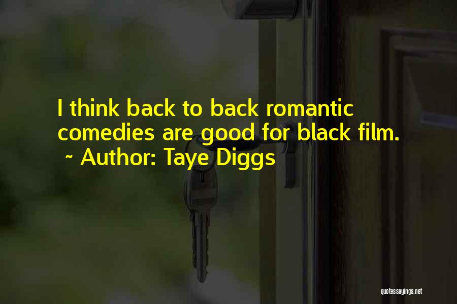 Black Comedy Quotes By Taye Diggs