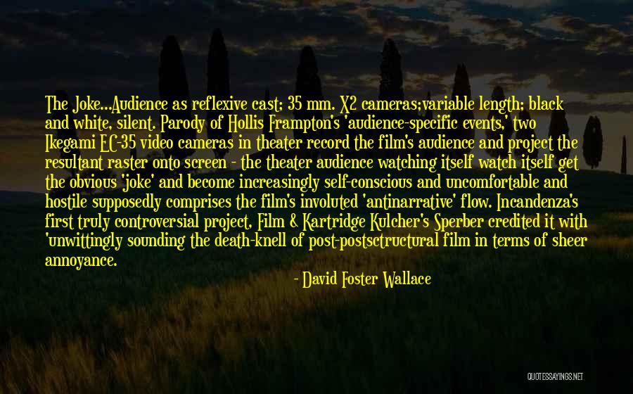 Black Conscious Quotes By David Foster Wallace