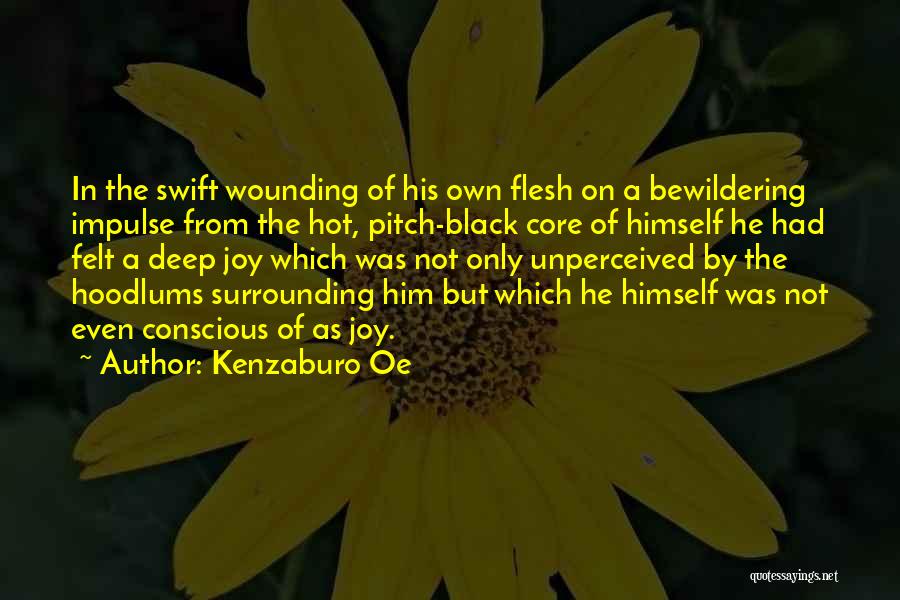 Black Conscious Quotes By Kenzaburo Oe