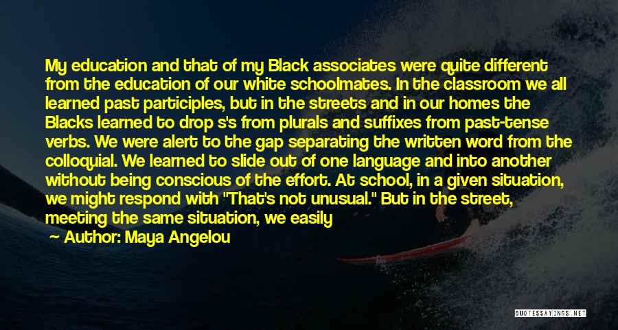 Black Conscious Quotes By Maya Angelou