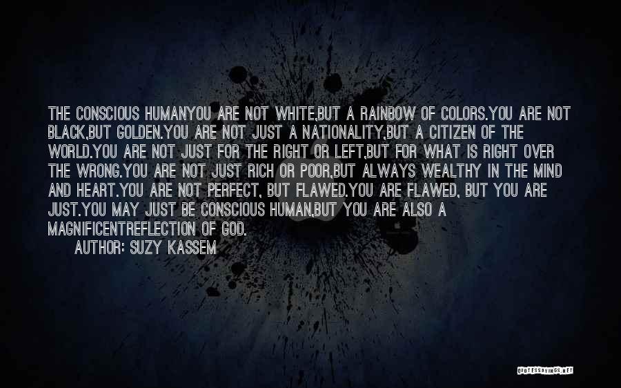 Black Conscious Quotes By Suzy Kassem