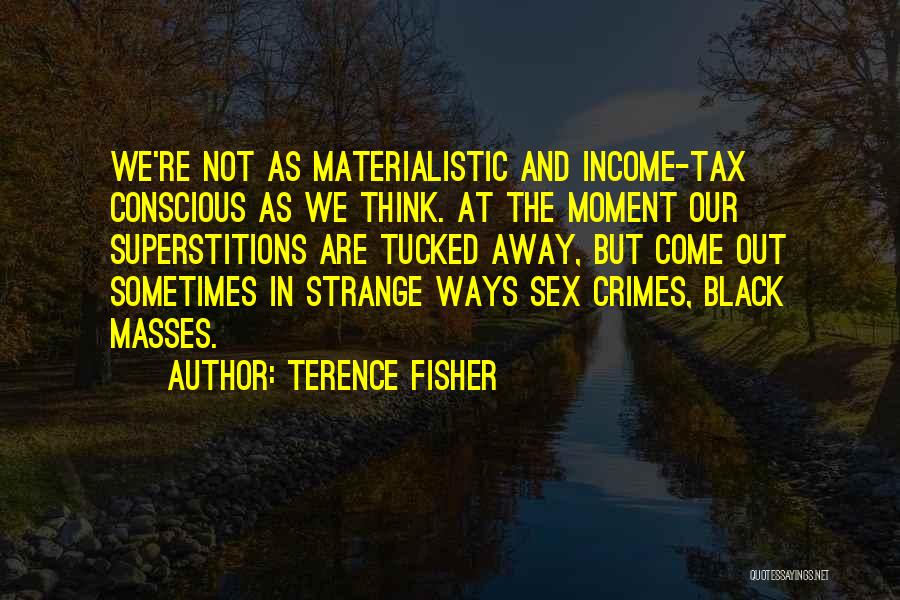 Black Conscious Quotes By Terence Fisher