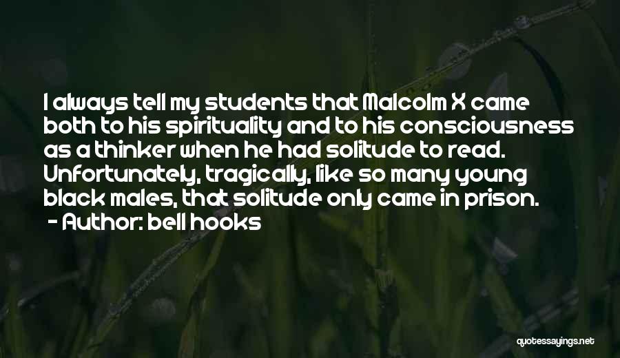 Black Consciousness Quotes By Bell Hooks