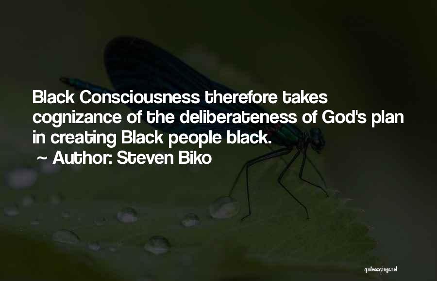 Black Consciousness Quotes By Steven Biko