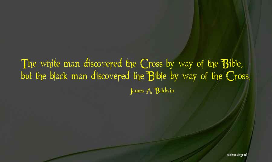 Black Cross Quotes By James A. Baldwin Black Cross Quotes By James A. Baldwin