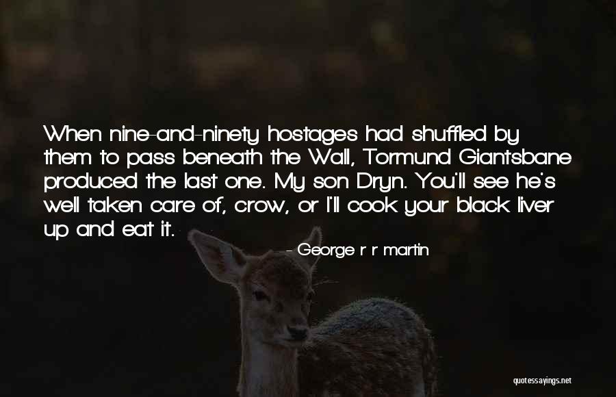 Black Crow Quotes By George R R Martin