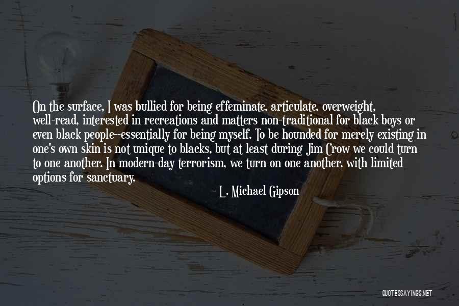 Black Crow Quotes By L. Michael Gipson