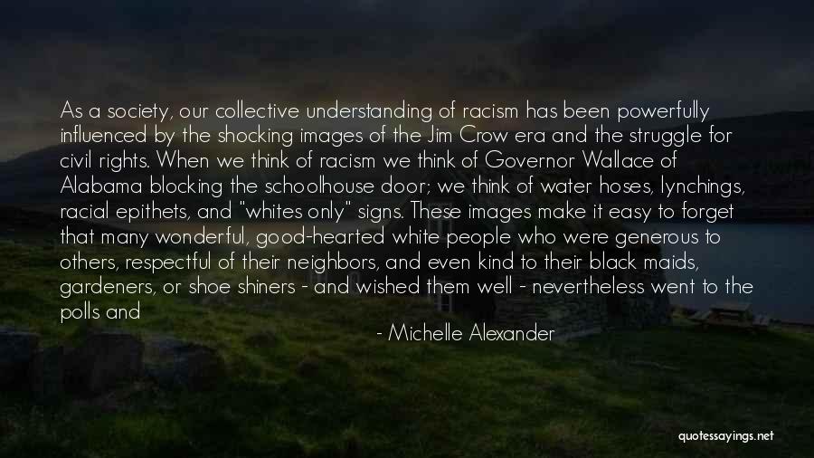 Black Crow Quotes By Michelle Alexander