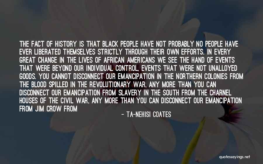 Black Crow Quotes By Ta-Nehisi Coates