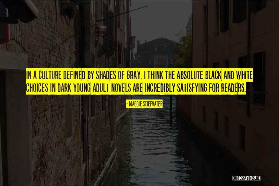 Black Culture Quotes By Maggie Stiefvater Black Culture Quotes By Maggie Stiefvater