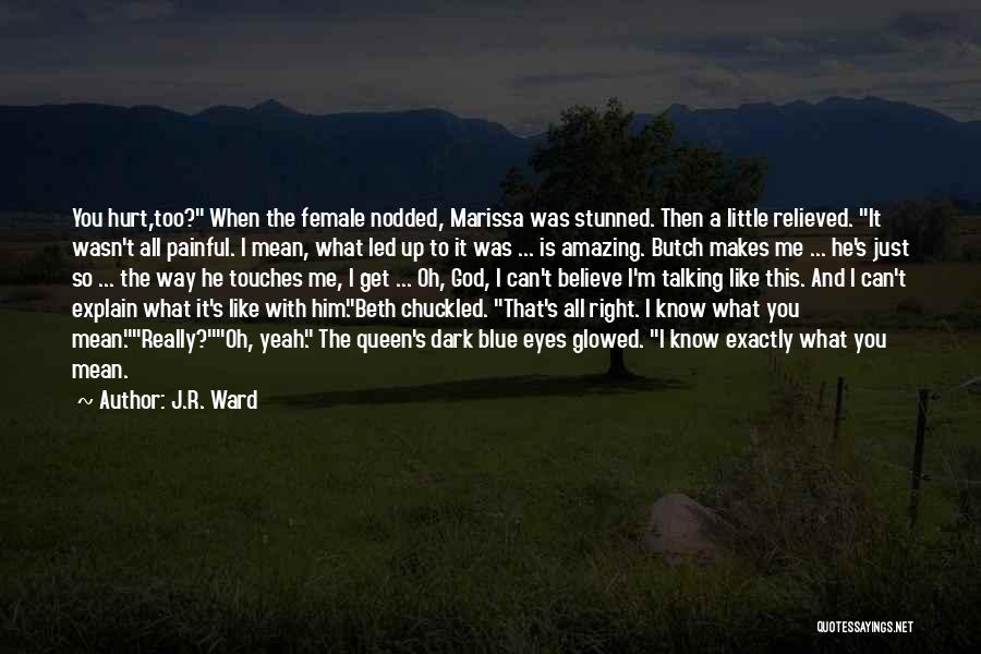 Black Dagger Brotherhood Dark Lover Quotes By J.R. Ward