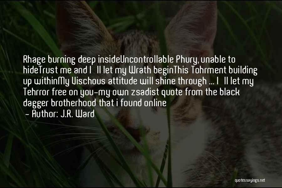 Black Dagger Brotherhood Wrath Quotes By J.R. Ward