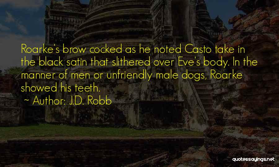Black Dogs Quotes By J.D. Robb