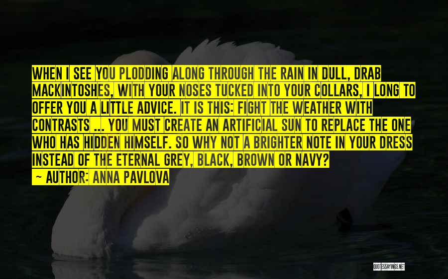 Black Dress Quotes By Anna Pavlova