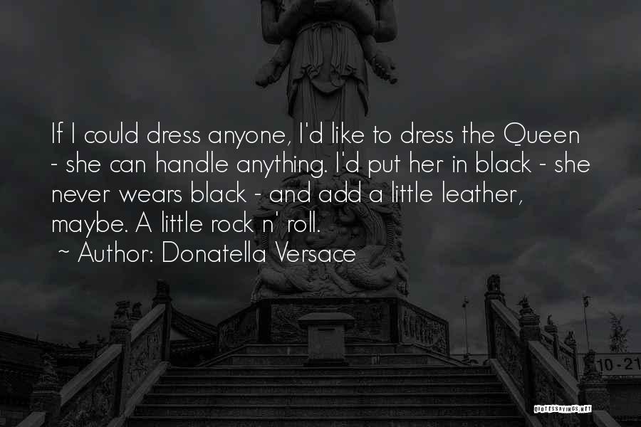 Black Dress Quotes By Donatella Versace