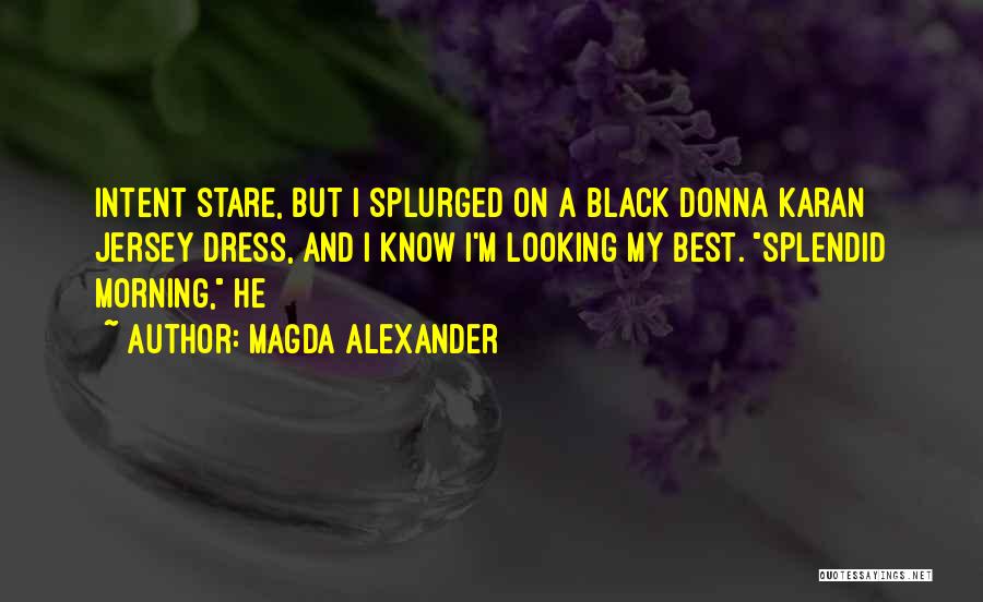 Black Dress Quotes By Magda Alexander