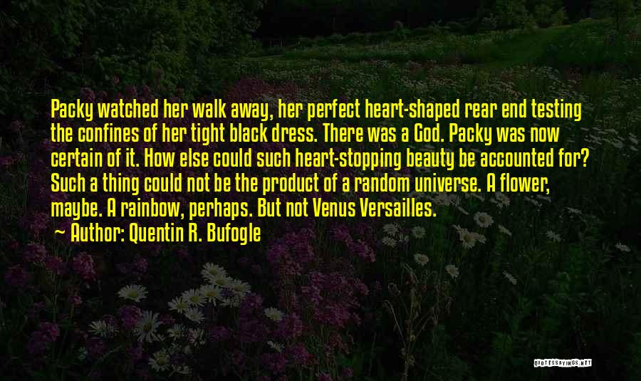 Black Dress Quotes By Quentin R. Bufogle