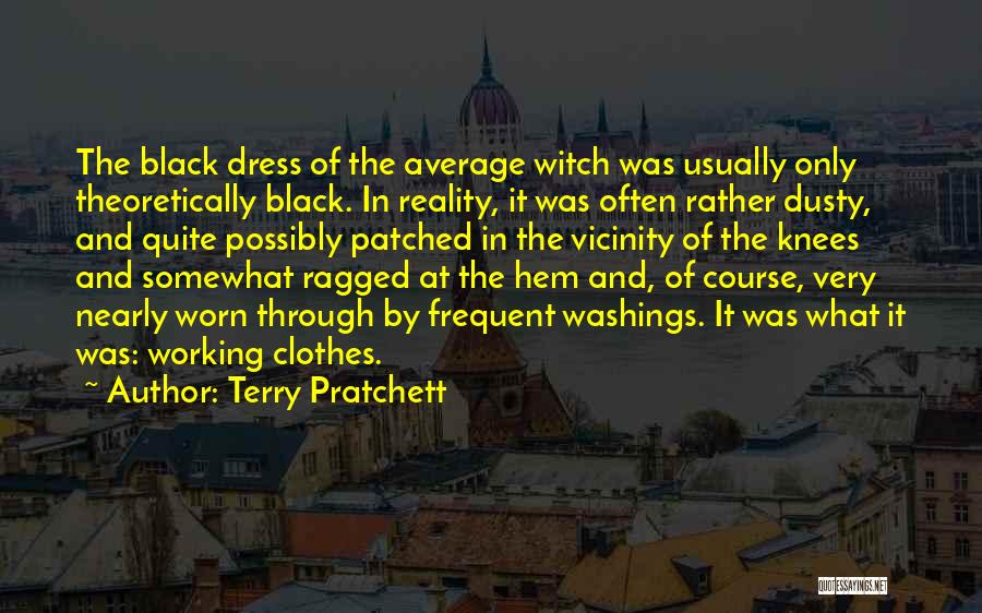 Black Dress Quotes By Terry Pratchett