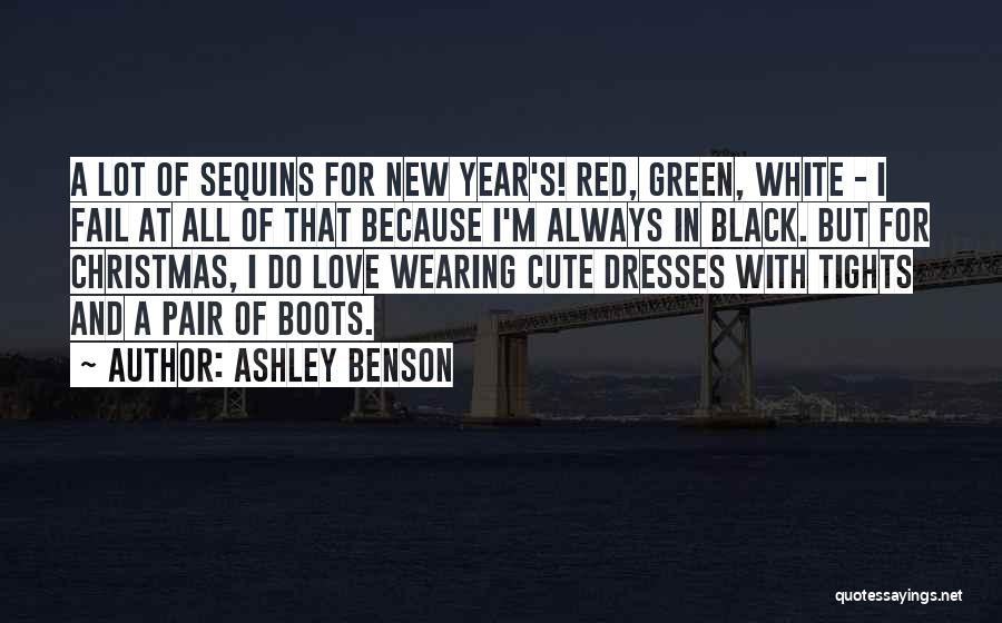 Black Dresses Quotes By Ashley Benson