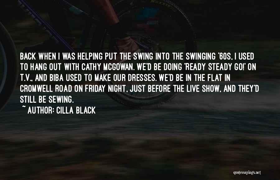 Black Dresses Quotes By Cilla Black