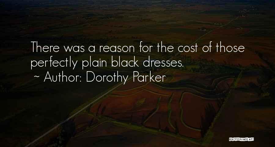 Black Dresses Quotes By Dorothy Parker