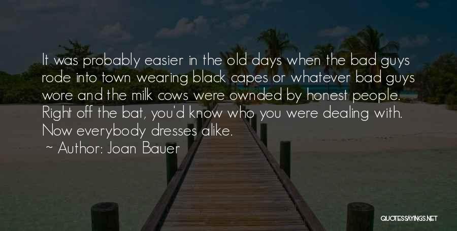 Black Dresses Quotes By Joan Bauer
