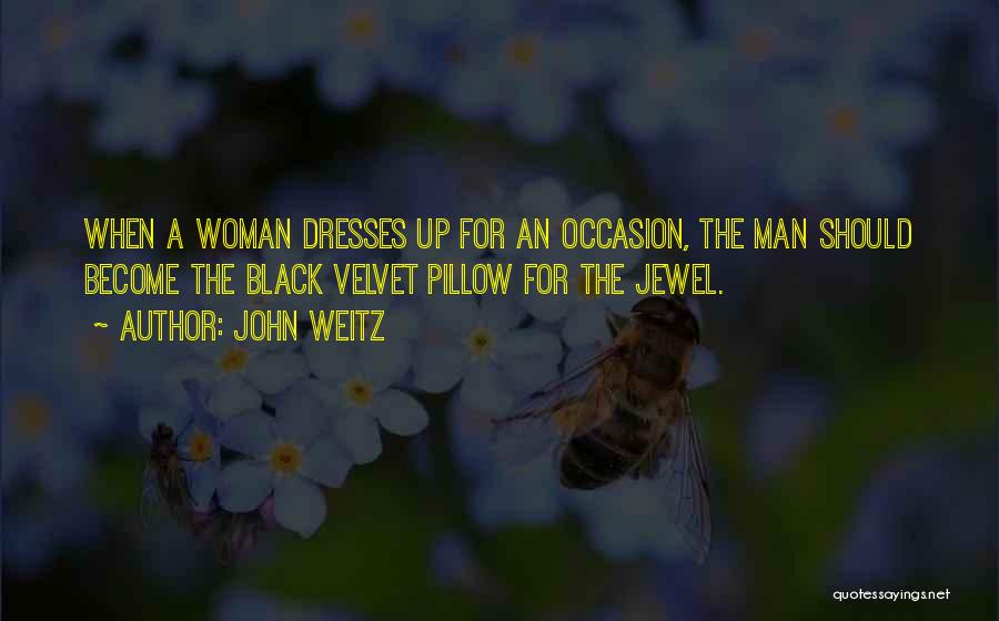 Black Dresses Quotes By John Weitz