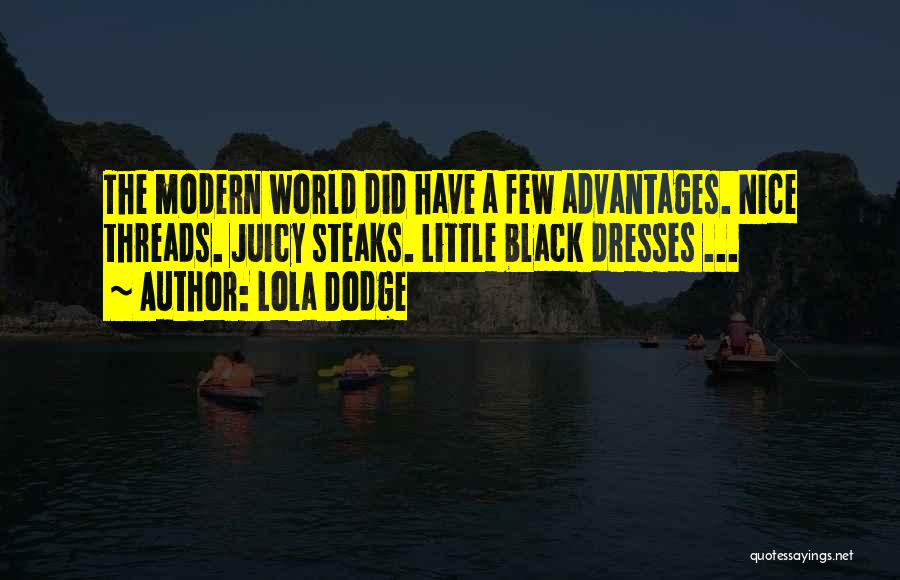 Black Dresses Quotes By Lola Dodge