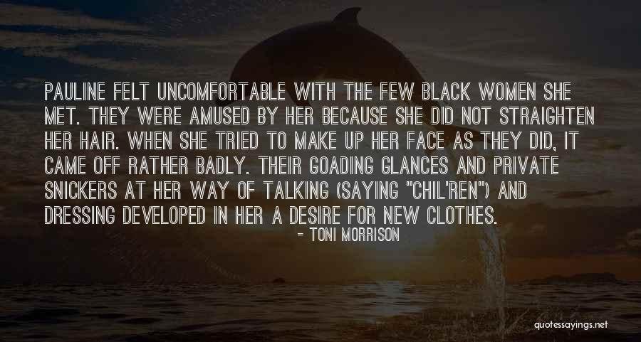 Black Dressing Quotes By Toni Morrison