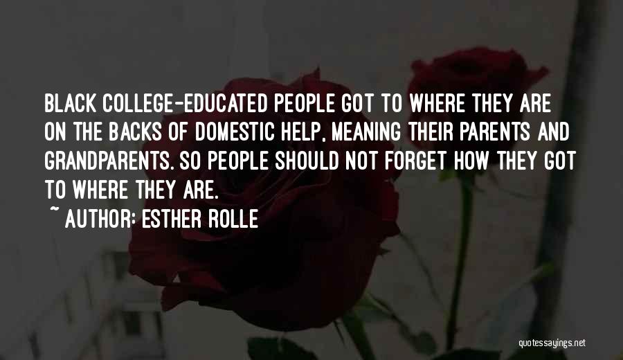 Black Educated Quotes By Esther Rolle
