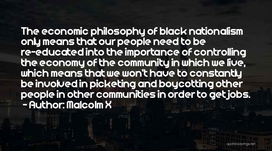 Black Educated Quotes By Malcolm X