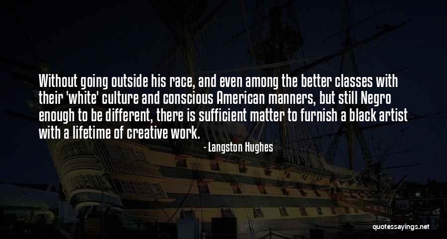 Black Enough Quotes By Langston Hughes Black Enough Quotes By Langston Hughes